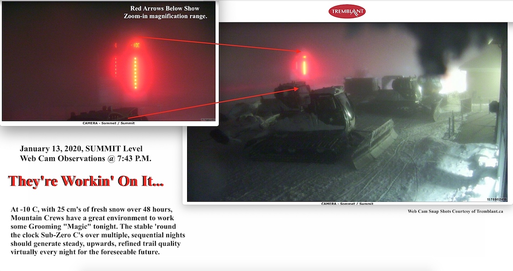 Web Cam Snap Shots Courtesy of Tremblant.ca.