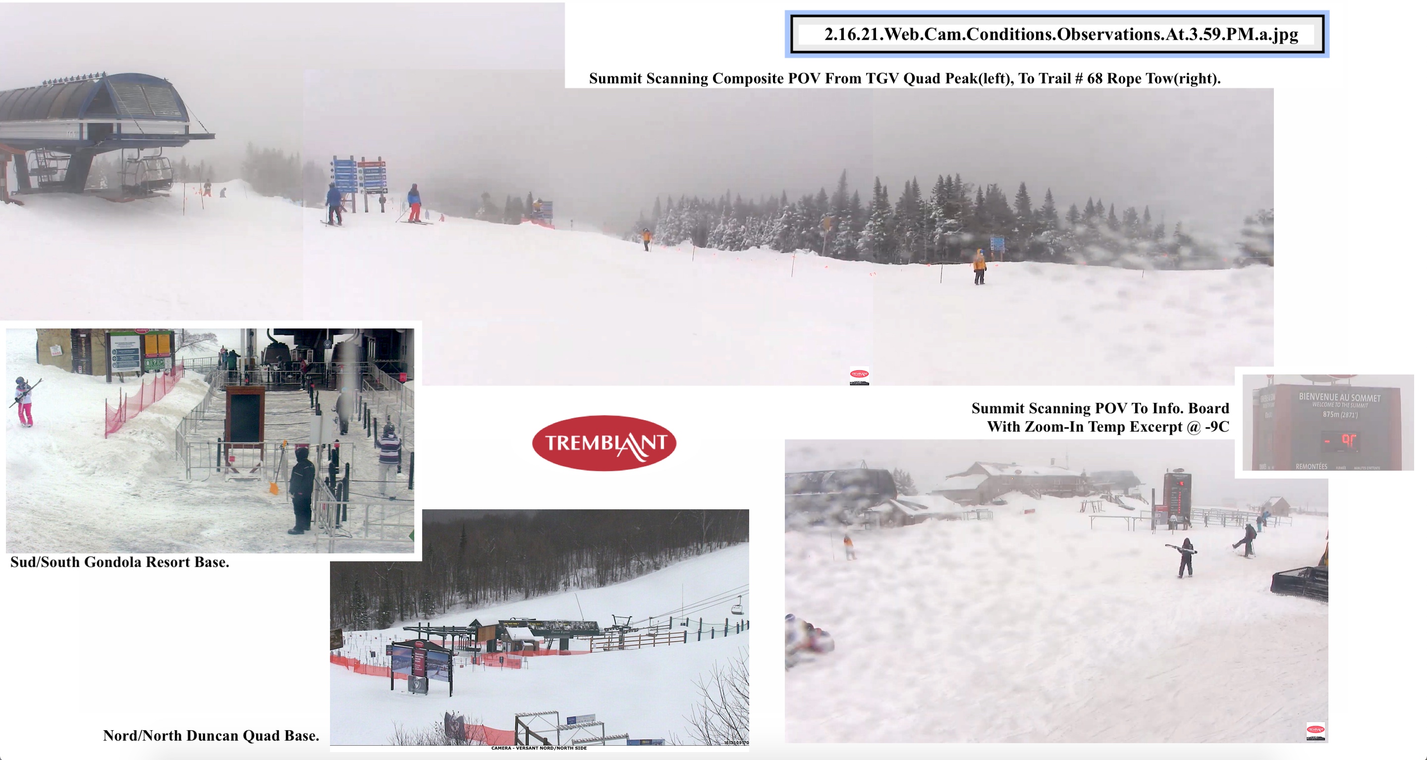 Web Cam Snap Shots Courtesy of Tremblant.ca