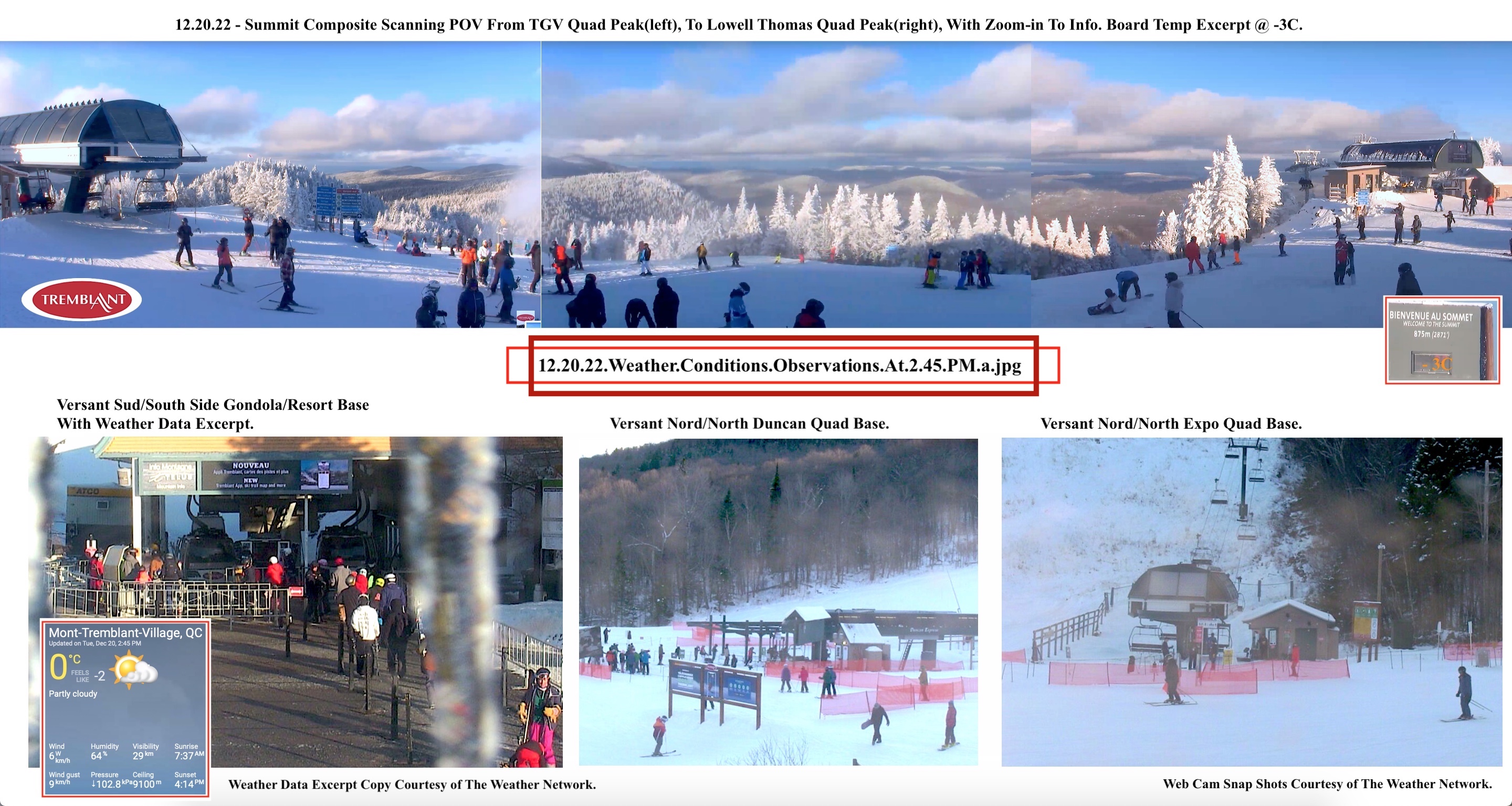 Web Cam Snap Shots Courtesy of Tremblant.ca