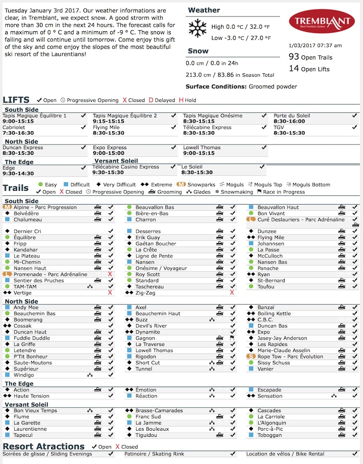 Archival Copy of Official Open Trails,<br />Grooming, Snowmaking, Lift Status and Mountain Conditions Courtesy of Tremblant.ca