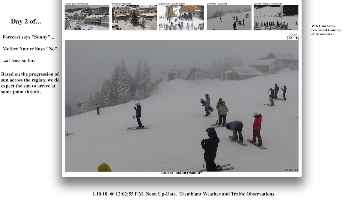 1.10.18.at.12.02.55.PM.Tremblant.Weather.Traffic.Observations.a.jpg