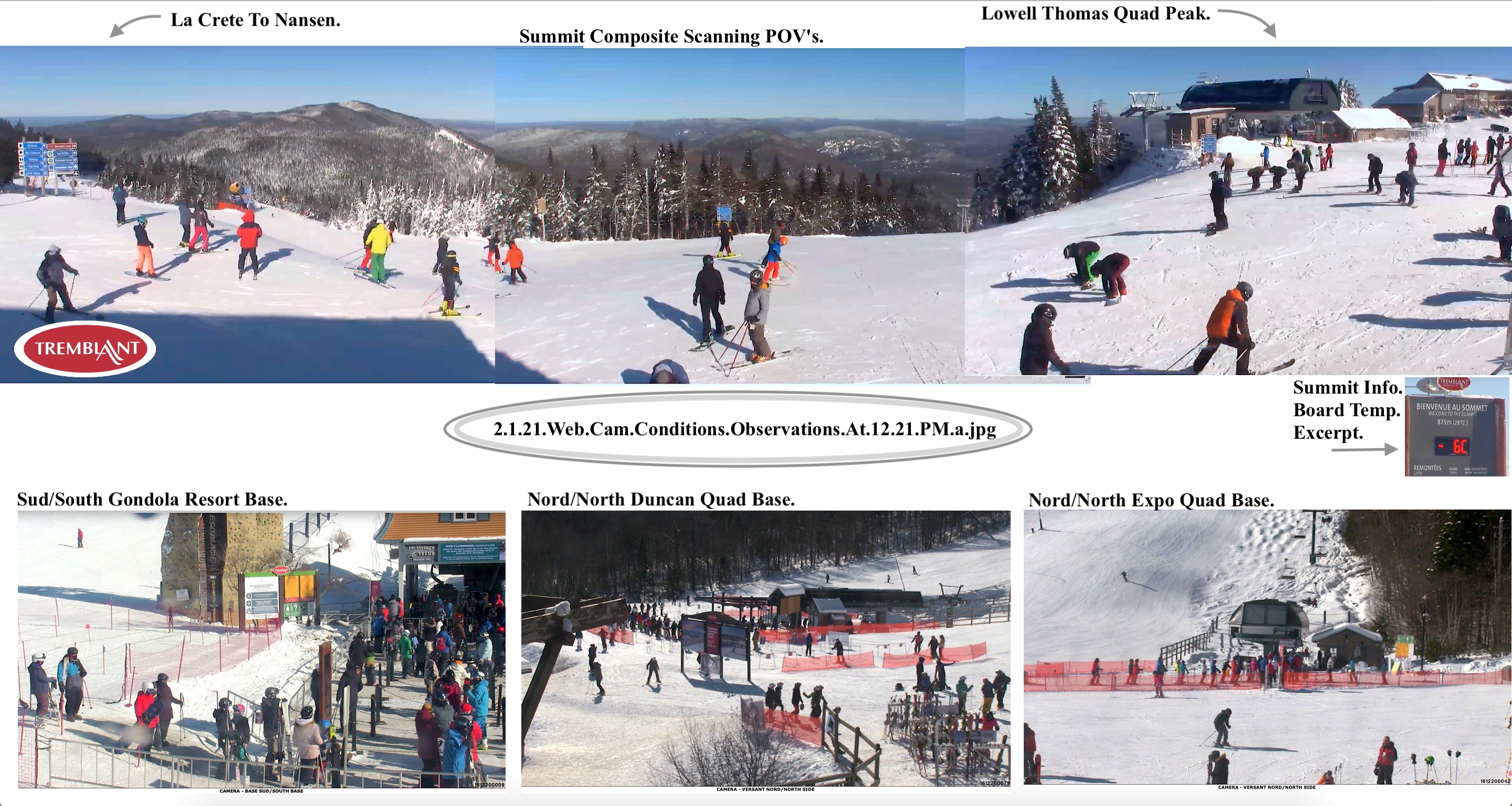 Web Cam Snap Shots Courtesy of Tremblant.ca