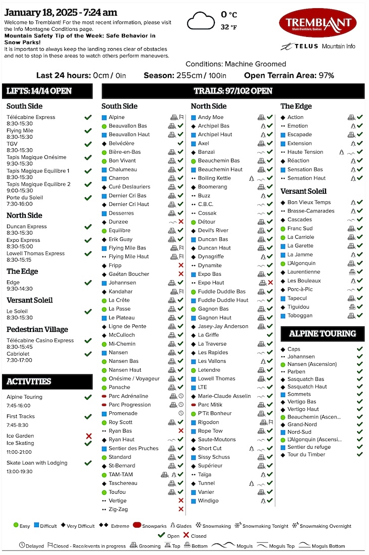 Archival Copy of Official Open<br />Trails, Grooming, Snowmaking, Lift Status and Mountain Conditions Courtesy of Tremblant.ca