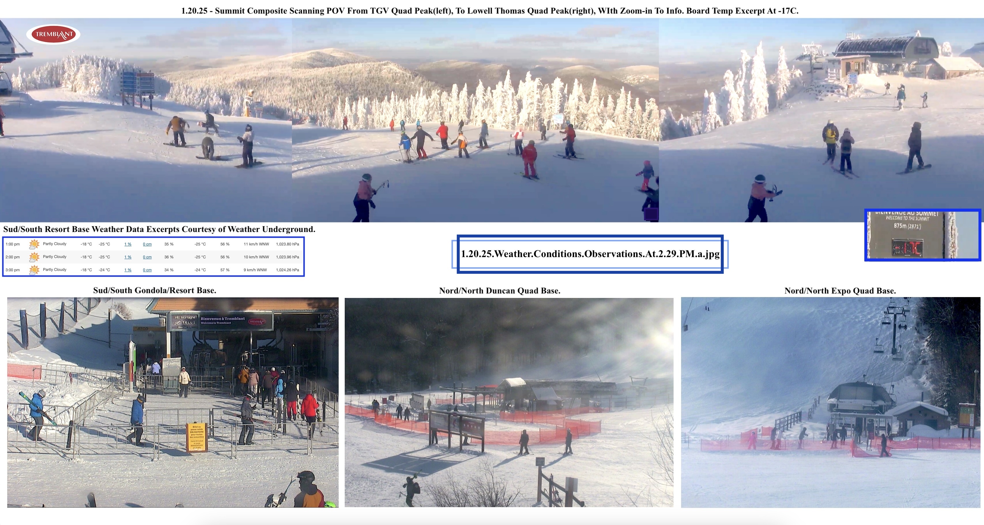 Web Cam Snap Shots Courtesy of Tremblant.ca
