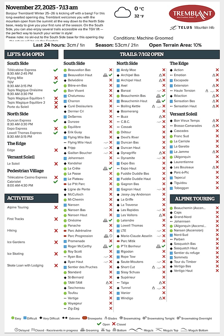 Archival Copy of Official Open<br />Trails, Grooming, Snowmaking, Lift Status and Mountain Conditions Courtesy of Tremblant.ca