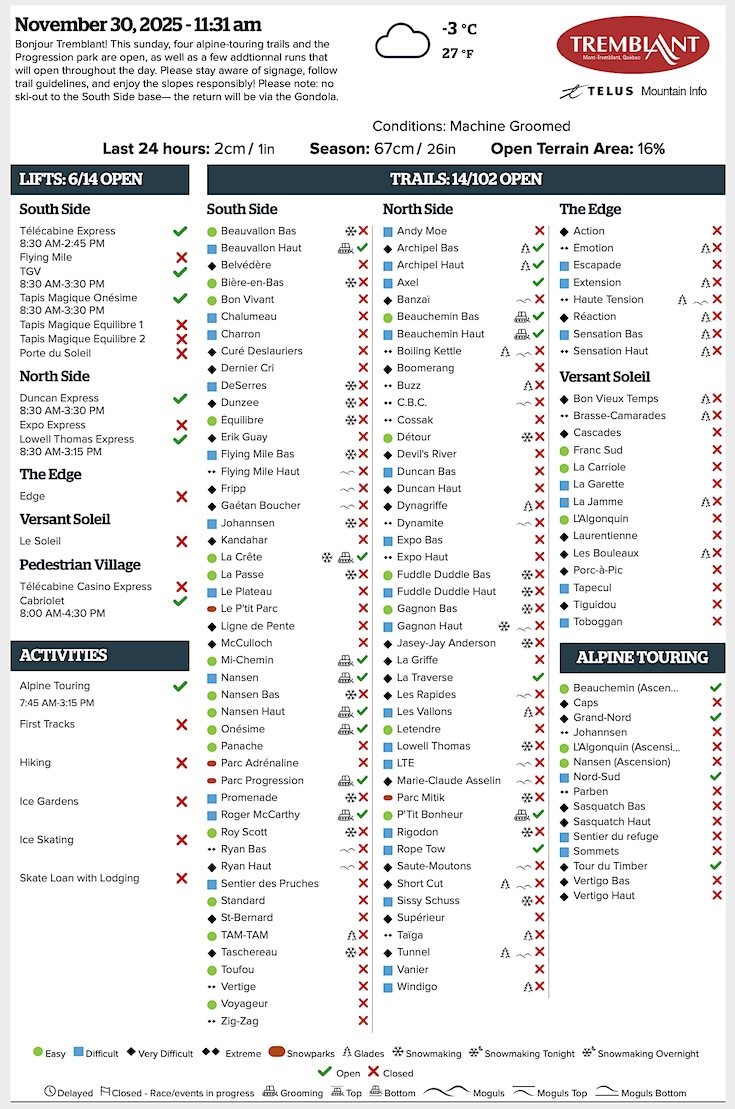 Archival Copy of Official Open<br />Trails, Grooming, Snowmaking, Lift Status and Mountain Conditions Courtesy of Tremblant.ca