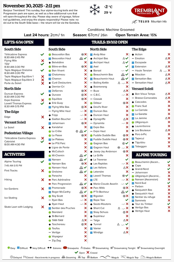Archival Copy of Official Open<br />Trails, Grooming, Snowmaking, Lift Status and Mountain Conditions Courtesy of Tremblant.ca