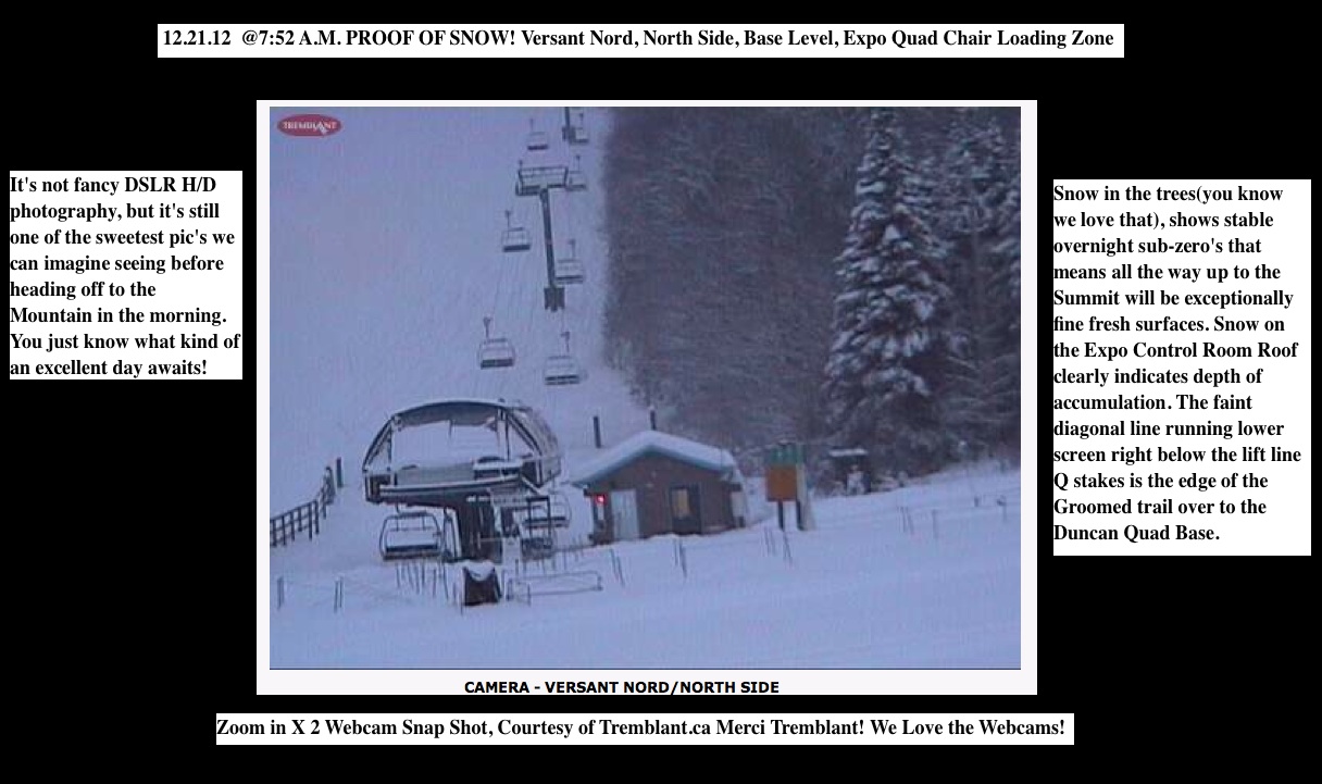 Web Cam Snap Shot Courtesy of Tremblant.ca