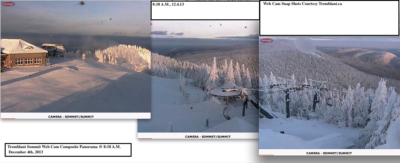 Web Cam Snap Shots Courtesy of Tremblant.ca
