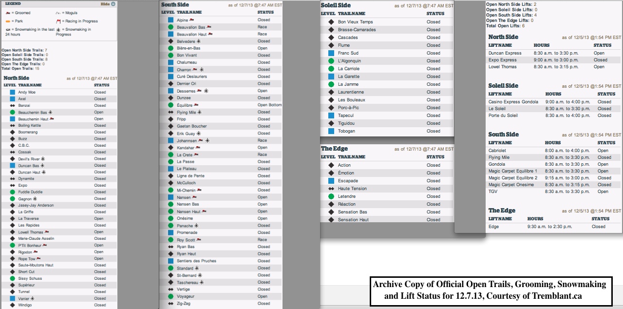 Archive copy of the Official Open Trails, Grooming,<br />Snowmaking and Lift Status, Courtesy of Tremblant.ca