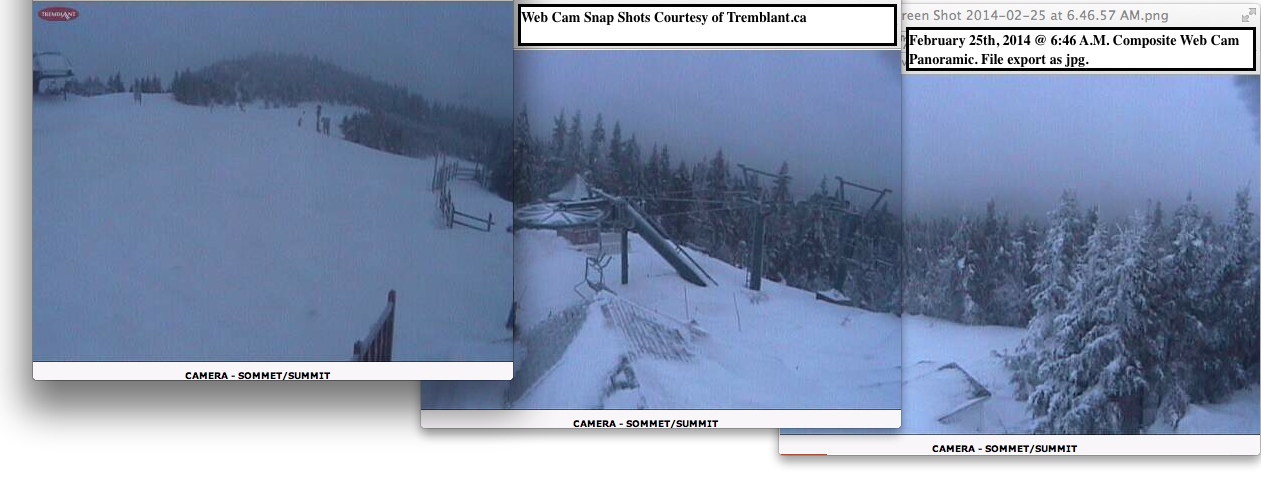 Web Cam Snap Shots Courtesy of Tremblant.ca