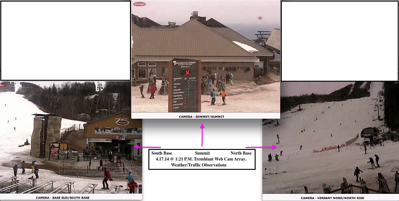 Web Cam Snap Shots Courtesy of Tremblant.ca