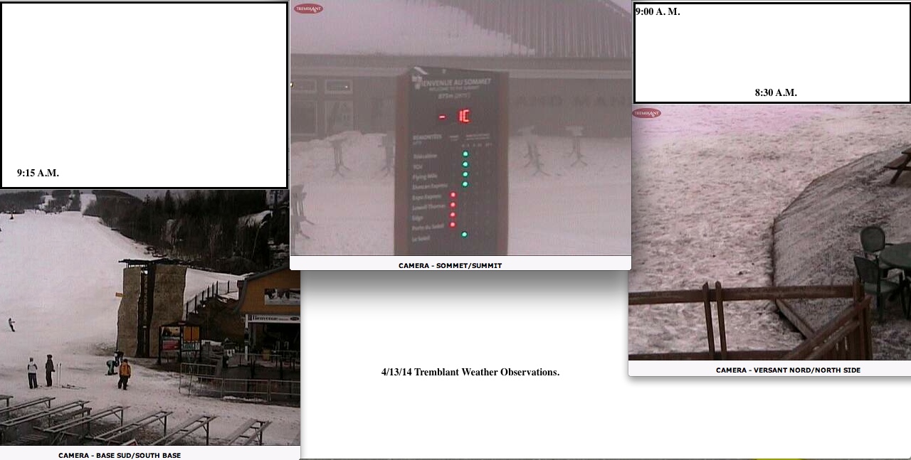 Web Cam Snap Shots Courtesy of Tremblant.ca