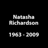Our most heartfelt condolences to the family of Natasha Richardson